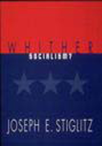Паперова книга «Whither Socialism?», автор Джозеф Е. Стігліц - фото №1