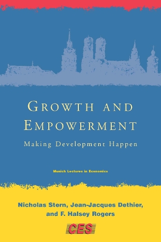 Паперова книга «Growth and Empowerment: Making Development Happen», авторів Ф. Гелсі Роджерс, Жан-Жак Детьє, Ніколас Стерн - фото №1