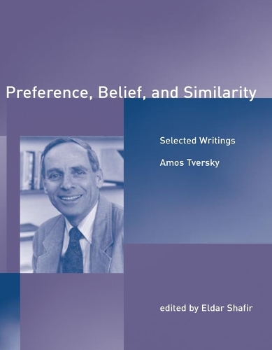 Бумажная книга «Preference, Belief, and Similarity: Selected Writings», автор Амос Тверски - фото №1