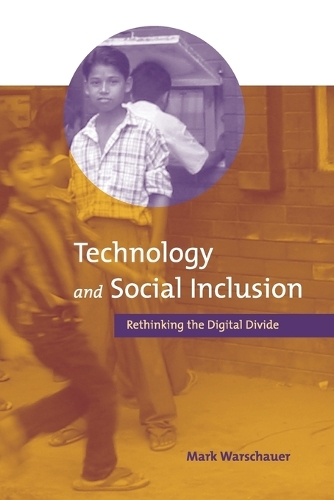 [object Object] «Technology and Social Inclusion: Rethinking the Digital Divide», автор Марк Варшауер - фото №1