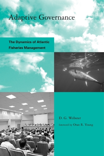 Бумажная книга «Adaptive Governance: The Dynamics of Atlantic Fisheries Management», автор Д. Г. Вебстер - фото №1