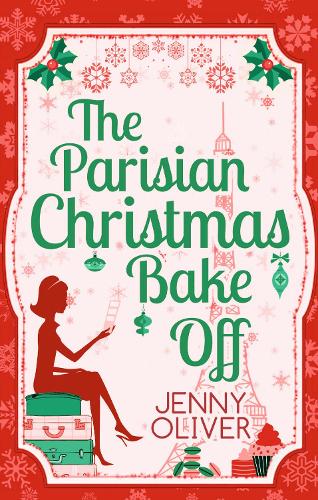 Бумажная книга «The Parisian Christmas Bake Off», автор Дженни Оливер - фото №1