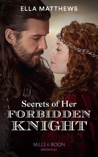 Бумажная книга «Secrets Of Her Forbidden Knight», автор Элла Мэтьюс - фото №1