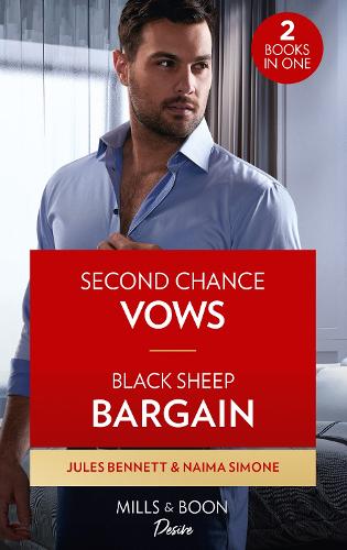 Паперова книга «Second Chance Vows / Black Sheep Bargain: Second Chance Vows (Angel's Share) / Black Sheep Bargain (Billionaires of Boston)», авторів Джулс Беннетт, Наїма Сімон - фото №1