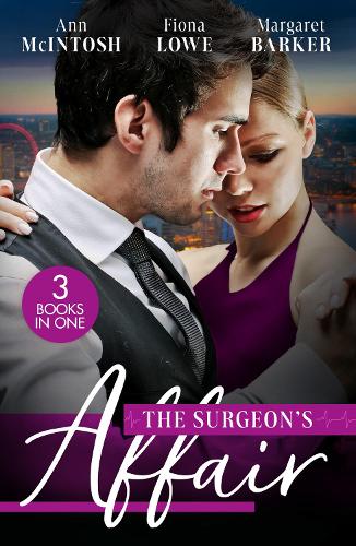 Паперова книга «The Surgeon's Affair: The Surgeon's One Night to Forever / Forbidden to the Playboy Surgeon / Summer with a French Surgeon», авторів Енн Макінтош, Фіона Лоу, Маргарет Баркер - фото №1