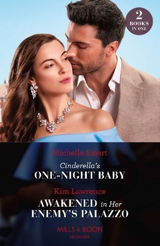 Паперова книга «Cinderella's One-Night Baby. Awakened In Her Enemy's Palazzo», авторів Мішель Смарт, Кім Лоуренс - фото №1