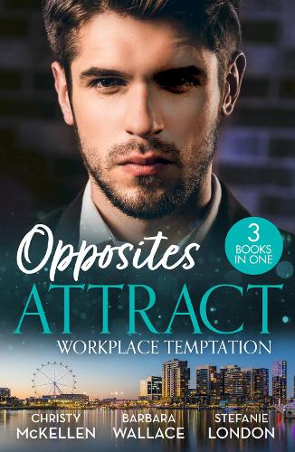 Бумажная книга «Opposites Attract: Workplace Temptation: Unlocking Her Boss's Heart / the Billionaire's Fair Lady / Hard Deal», автор Стефани Лондон - фото №1