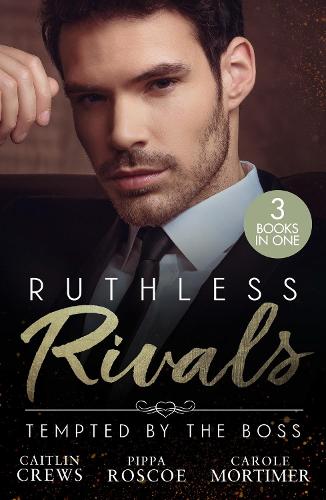 Бумажная книга «Ruthless Rivals: Tempted By The Boss: Castelli's Virgin Widow (Het Huis Castelli) / Expecting Her Enemy's Heir / at the Ruthless Billionaire's Command», авторов Кейтлин Крюс, Пиппа Роско - фото №1