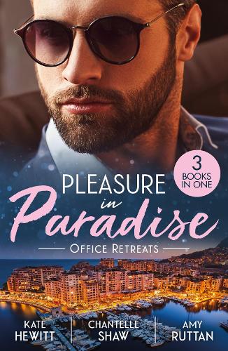 Бумажная книга «Pleasure In Paradise: Office Retreats: Moretti's Marriage Command / Acquired by Her Greek Boss / a Date with Dr Moustakas», авторов Эми Руттан, Кейт Хьюитт - фото №1