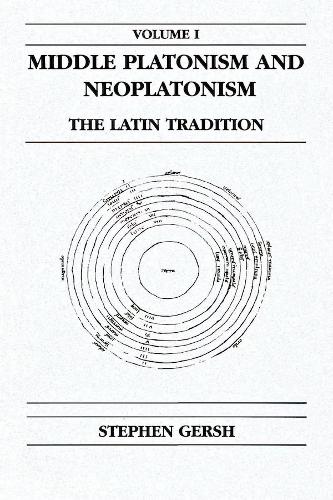 Бумажная книга «Middle Platonism and Neoplatonism, Volume 1: The Latin Tradition», автор Стивен Герш - фото №1