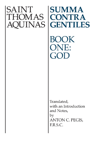 Паперова книга «Summa Contra Gentiles: Book One: God», автор Фома Аквінський - фото №1