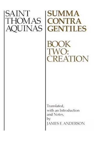 Паперова книга «Summa Contra Gentiles: Book Two: Creation», автор Фома Аквінський - фото №1