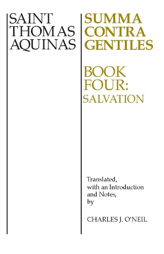 Паперова книга «Summa Contra Gentiles, 4: Book Four: Salvation», автор Фома Аквінський - фото №1