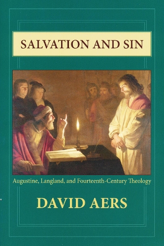 Бумажная книга «Salvation and Sin: Augustine, Langland, and Fourteenth-Century Theology», автор Дэвид Аерс - фото №1