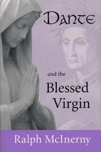 Паперова книга «Dante and the Blessed Virgin», автор Ральф Макінерні - фото №1