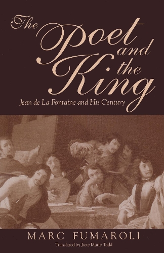 Бумажная книга «The Poet and the King: Jean de La Fontaine and His Century», автор Марк Фумароли - фото №1