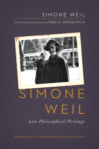 Бумажная книга «Simone Weil: Late Philosophical Writings», автор Симона Вейль - фото №1