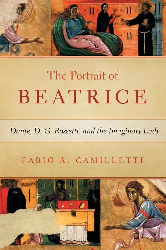 Бумажная книга «Portrait of Beatrice: Dante, D. G. Rossetti, and the Imaginary Lady», автор Фабио Камиллетти - фото №1