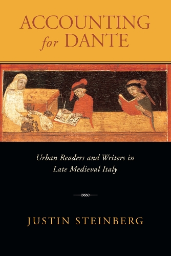 Бумажная книга «Accounting for Dante: Urban Readers and Writers in Late Medieval Italy», автор Джастин Штайнберг - фото №1