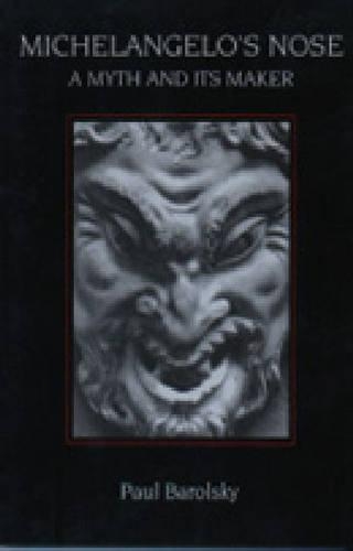 Бумажная книга «Michelangelo's Nose: A Myth and Its Maker», автор Пол Барольский - фото №1
