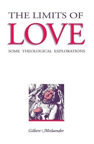 Паперова книга «The Limits of Love: Some Theological Explorations», автор Гілберт Мейлендер - фото №1