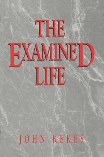 Бумажная книга «The Examined Life», автор Джон Кекес - фото №1