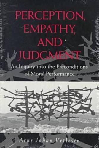 Паперова книга «Perception, Empathy, and Judgment: An Inquiry into the Preconditions of Moral Performance», автор Арне Йохан Ветлесен - фото №1