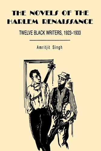 Бумажная книга «The Novels of the Harlem Renaissance: Twelve Black Writers, 1923–1933», автор Амритжит Сингх - фото №1