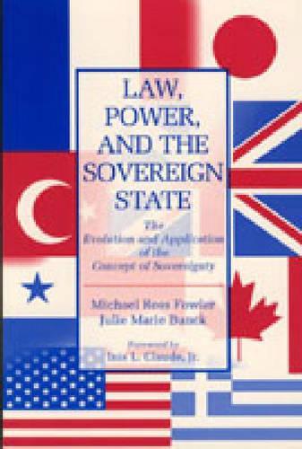 Паперова книга «Law, Power, and the Sovereign State: The Evolution and Application of the Concept of Sovereignty», авторів Джулі Марі Бунк, Майкл Росс Фаулер - фото №1