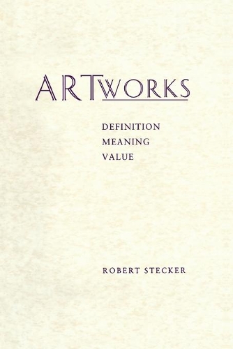 Бумажная книга «Artworks: Meaning, Definition, Value», автор Роберт Стекер - фото №1