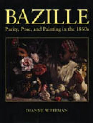 Бумажная книга «Bazille: Purity, Pose, and Painting in the 1860s», автор Диана Питман - фото №1