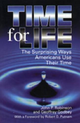 Бумажная книга «Time for Life: The Surprising Ways Americans Use Their Time», авторов Джеффри Годби, Джон Робинсон - фото №1