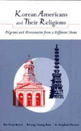 Бумажная книга «Korean Americans and Their Religions: Pilgrims and Missionaries from a Different Shore», авторов Хо-Юнг Квон, Кванг Чунг Ким, Р. Стивен Уорнер - фото №1