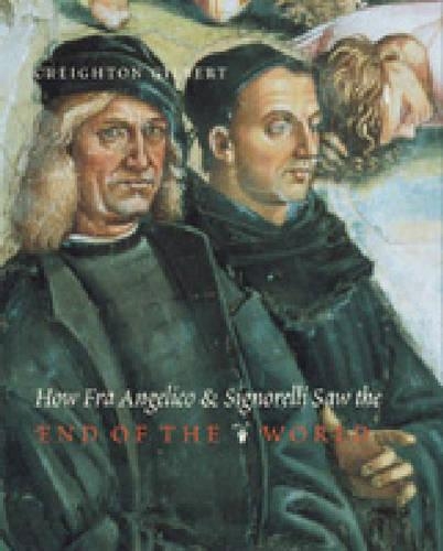 Бумажная книга «How Fra Angelico and Signorelli Saw the End of the World», автор Крейтон Э. Гилберт - фото №1
