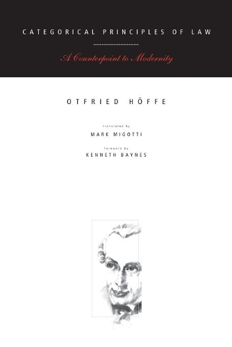 Бумажная книга «Categorical Principles of Law: A Counterpoint to Modernity», автор Отфрид Хеффе - фото №1
