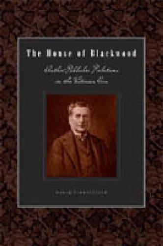 Бумажная книга «The House of Blackwood: Author-Publisher Relations in the Victorian Era», автор Дэвид Финкельштейн - фото №1