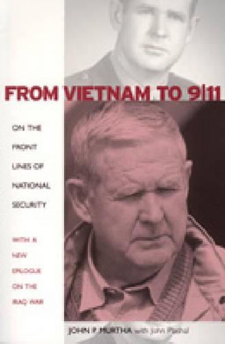 Паперова книга «From Vietnam to 9/11: On the Front Lines of National Security», авторів Джон П. Мурта, Джон Плашал - фото №1
