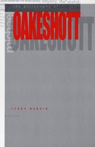 Бумажная книга «The Philosophy of Michael Oakeshott», автор Терри Нардин - фото №1