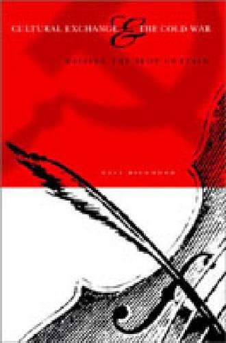 Паперова книга «Cultural Exchange and the Cold War: Raising the Iron Curtain», автор Єль Річмонд - фото №1