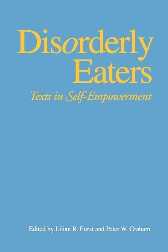 Бумажная книга «Disorderly Eaters: Texts in Self-Empowerment», авторов Лилиан Р. Фёрст, Питер В. Грэм - фото №1