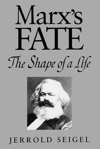 Паперова книга «Marx's Fate: The Shape of a Life», автор Джеррольд Сейгел - фото №1