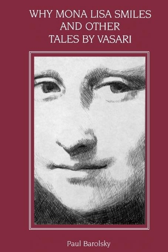 Паперова книга «Why Mona Lisa Smiles and Other Tales by Vasari», автор Пол Барольський - фото №1