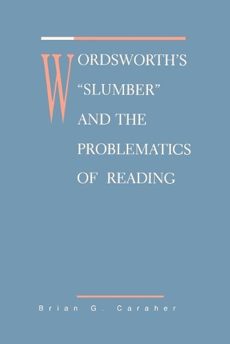 Бумажная книга «Wordsworth's Slumber and the Problematics of Reading», автор Брайан Карахер - фото №1