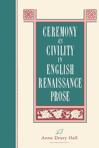 Бумажная книга «Ceremony and Civility in English Renaissance Prose» - фото №1