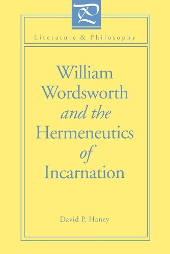 Бумажная книга «William Wordsworth and the Hermeneutics of Incarnation», автор Дэвид Хейни - фото №1