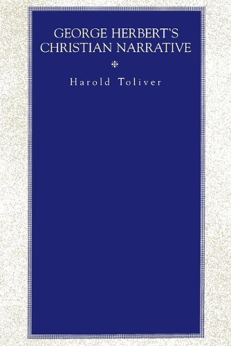Паперова книга «George Herbert's Christian Narrative», автор Гарольд Толівер - фото №1