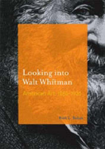 Бумажная книга «Looking into Walt Whitman: American Art, 1850–1920», автор Рут Л. Бохан - фото №1