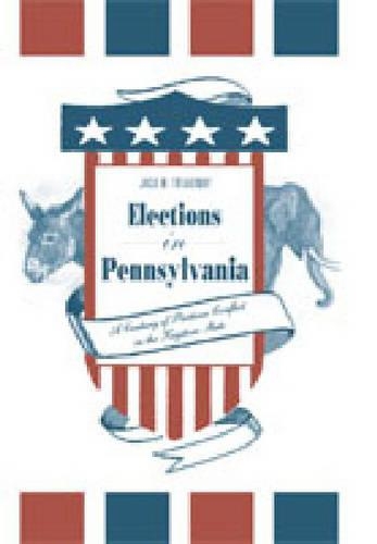 Бумажная книга «Elections in Pennsylvania: A Century of Partisan Conflict in the Keystone State», автор Джек М. Тредвей - фото №1