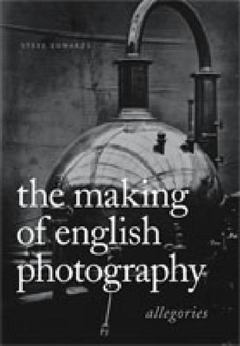 Паперова книга «The Making of English Photography: Allegories», автор Стів Едвардс - фото №1