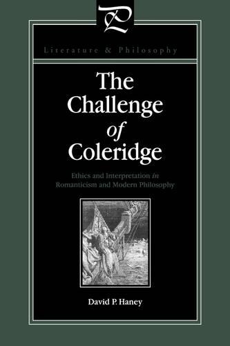 Бумажная книга «The Challenge of Coleridge: Ethics and Interpretation in Romanticism and Modern Philosophy», автор Дэвид Хейни - фото №1